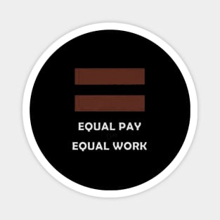 work equal pay Magnet